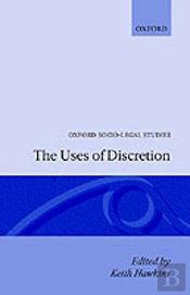 The Uses Of Discretion