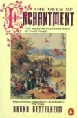 The Uses Of Enchantment