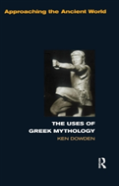 The Uses Of Greek Mythology
