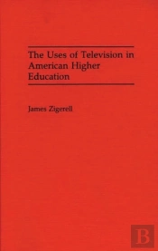 The Uses Of Television In American Higher Education