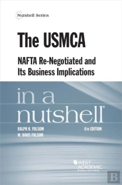 Bertrand.pt - The Usmca, Nafta Re-Negotiated And Its Business Implications In A Nutshell