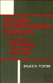 The Ussr In Third World Conflicts