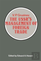 The Ussr'S Management Of Foreign Trade
