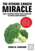 The Uterine Cancer ''Miracle''