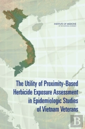 The Utility Of Proximity-Based Herbicide Exposure Assessment In Epidemiologic Studies Of Vietnam Veterans