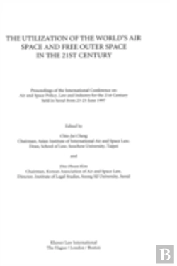Bertrand.pt - The Utilization Of The World'S Air Space And Free Outer Space In The 21st Century
