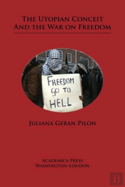 Bertrand.pt - The Utopian Conceit And The War On Freedom
