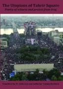 The Utopians Of Tahrir Square