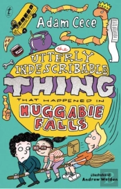 The Utterly Indescribable Thing That Happened In Huggabie Falls