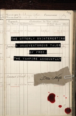 Bertrand.pt - The Utterly Uninteresting And Unadventurous Tales Of Fred, The Vampire Accountant
