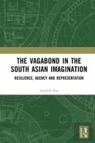 The Vagabond In The South Asian Imagination