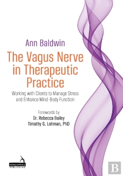 Bertrand.pt - The Vagus Nerve In Therapeutic Practice