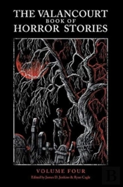 The Valancourt Book Of Horror Stories, Volume 4