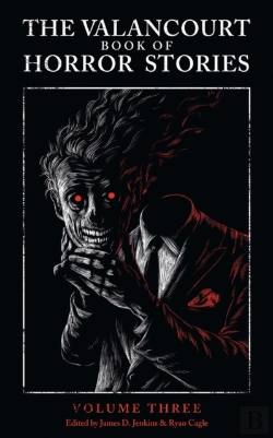 Bertrand.pt - The Valancourt Book Of Horror Stories, Volume Three