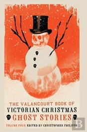 The Valancourt Book Of Victorian Christm