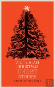 The Valancourt Book Of Victorian Christmas Ghost Stories