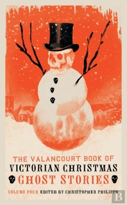 Bertrand.pt - The Valancourt Book Of Victorian Christmas Ghost Stories, Volume 4