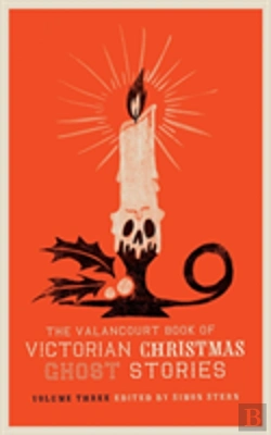 Bertrand.pt - The Valancourt Book Of Victorian Christmas Ghost Stories, Volume Three
