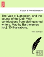 The Vale Of Llangollen, And The Course O