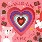 The Valentine Is Missing! (Board Book With Cut-Out Reveals)