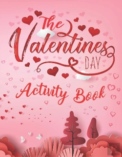 Bertrand.pt - The Valentine'S Day Activity Book