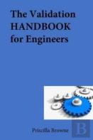 The Validation Handbook For Engineers