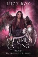 The Valkyrie'S Calling