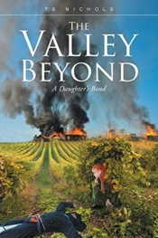 The Valley Beyond: A Daughter S Bond
