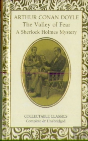 The Valley Of Fear (A Sherlock Holmes Mystery)
