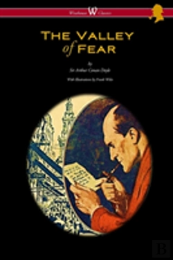Bertrand.pt - The Valley Of Fear (Wisehouse Classics Edition - With Original Illustrations By Frank Wiles)