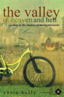 The Valley Of Heaven And Hell: Cycling In The Shadow Of Marie Antoinette