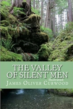 Bertrand.pt - The Valley Of Silent Men Illustrated
