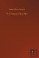 The Valley Of Silent Men