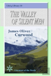 The Valley Of Silent Men