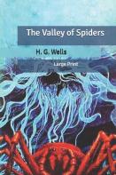 The Valley Of Spiders