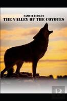 The Valley Of The Coyotes