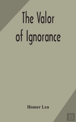 Bertrand.pt - The Valor Of Ignorance