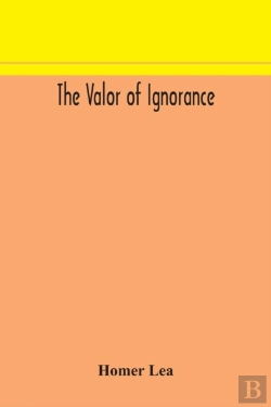 Bertrand.pt - The Valor Of Ignorance
