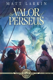 The Valor Of Perseus
