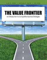 The Value Frontier: An Introduction To Competitive Business Strategies