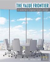 The Value Frontier: An Introduction To Competitive Business Strategies