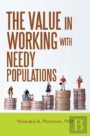 The Value In Working With Needy Populations