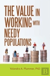 The Value In Working With Needy Populations