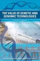 The Value Of Genetic And Genomic Technologies