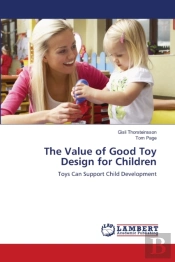 The Value Of Good Toy Design For Children