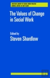 The Values Of Change In Social Work