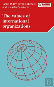 The Values Of International Organizations