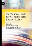 The Values Of Public Service Media In The Internet Society