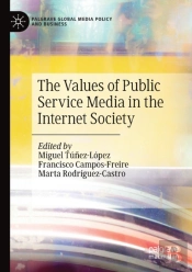 The Values Of Public Service Media In The Internet Society
