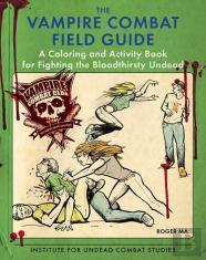 The Vampire Combat Field Guide